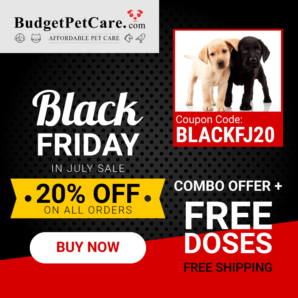 Budget Pet Care - Black FRIDAY IN JULY SALE 20% OFF ON ALL ORDERS<br>Coupon Code: BLACKFJ20<br>COMBO OFFER + FREE DOSES<br>FREE SHIPPING